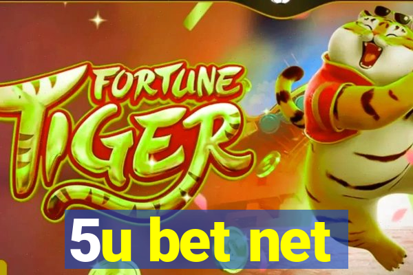 5u bet net